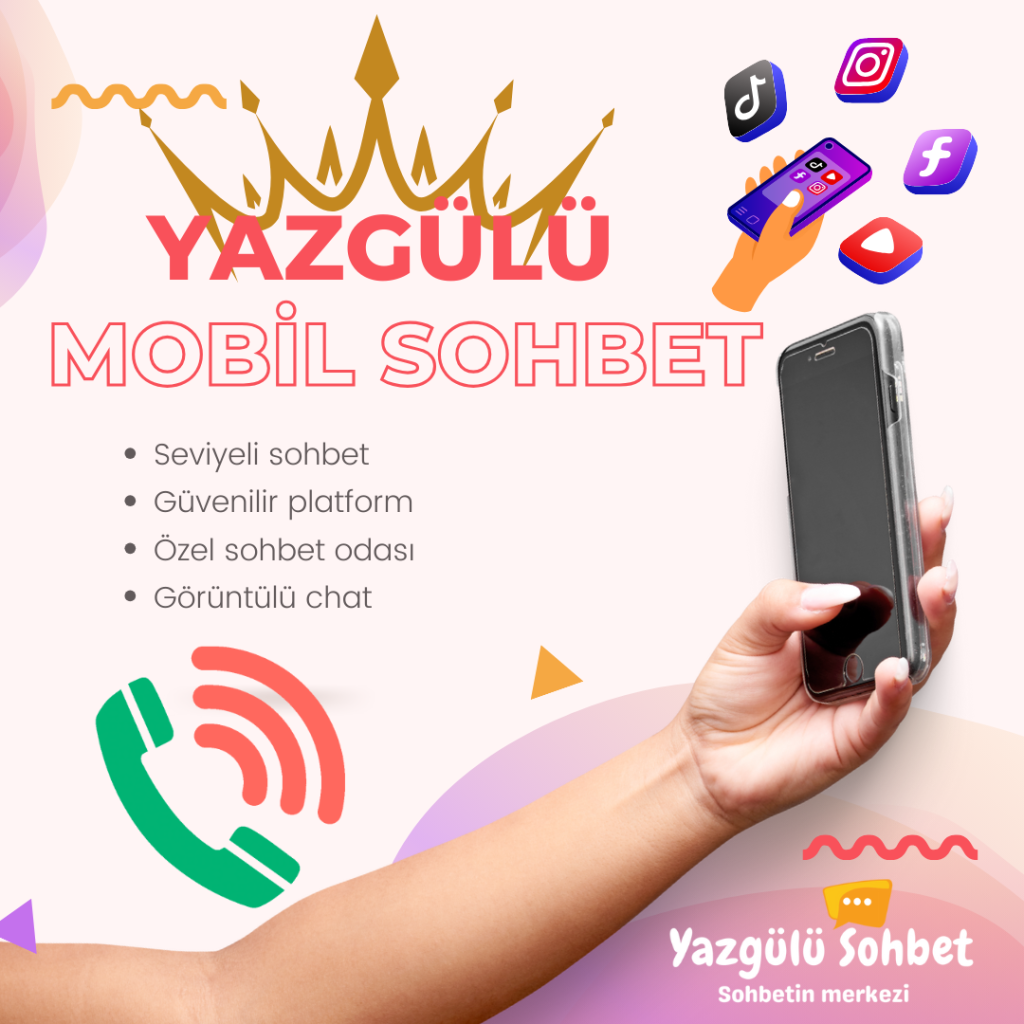 Yazgülü mobil muhabbet sohbet chat odası