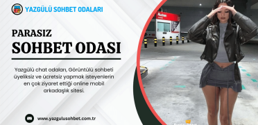 Parasız Sohbet Odaları %100 Bedava Ücretsiz Görüntülü Chat