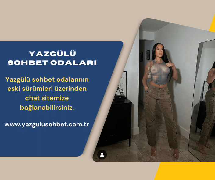 Mobil yazgülü sohbet chat siteleri.