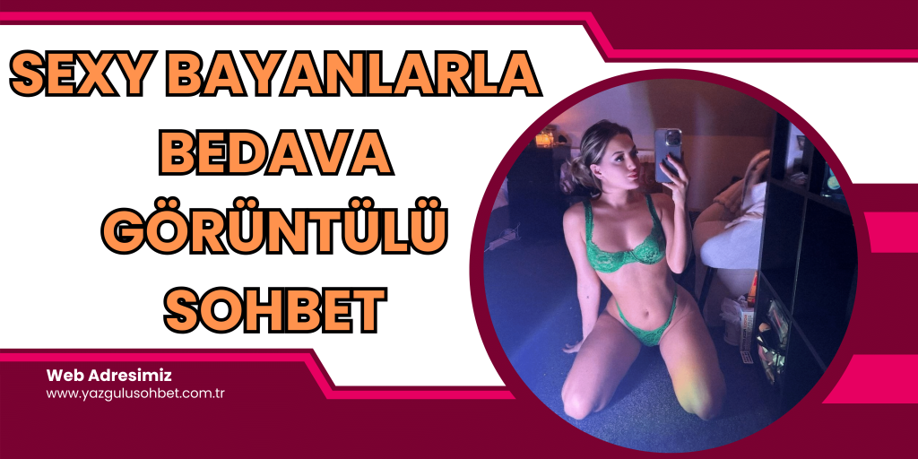 Olgun bayanlarla sohbet odaları, Sexy kızlarla bedava görüntülü muhabbet sitesi.